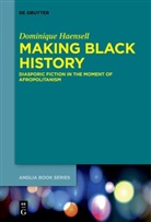 Dominique Haensell - Making Black History