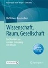 Karsten Berr, Olaf Kühne - Wissenschaft, Raum, Gesellschaft