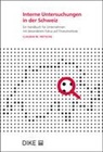 Claudia Fritsche - Interne Untersuchungen in der Schweiz (2. Aufl.)