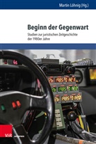Marti Löhnig, Martin Löhnig - Beginn der Gegenwart
