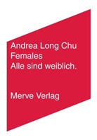 Andrea Long Chu, Lea Sauer - Females