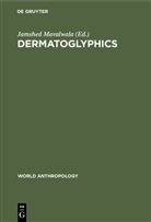 Jamshed Mavalwala - Dermatoglyphics