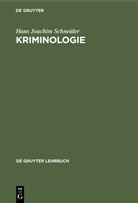 Hans Joachim Schneider - Kriminologie