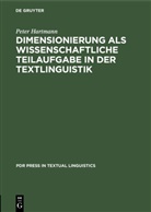 Peter Hartmann - Dimensionierung als wissenschaftliche Teilaufgabe in der Textlinguistik