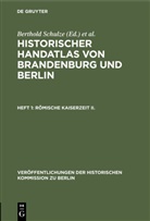 Gerd Heinrich, Wolfgang Plapper, Heinz Quirin, Wolfgang Scharfe, Hans G. Schindler, Klaus Schroeder... - Historischer Handatlas von Brandenburg und Berlin. Nachträge - Heft 1: Römische Kaiserzeit II