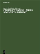 Lucy S. Dawidowicz, Alexander Erlich, Rachel Erlich, Joshua A. Fishman - For Max Weinreich on His Seventieth Birthday