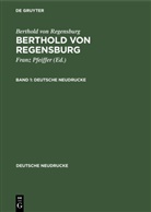Berthold von Regensburg, Berthold von Regensburg, Franz Pfeiffer - Berthold von Regensburg: Berthold von Regensburg - Band 1: Berthold von Regensburg: Berthold von Regensburg. Band 1