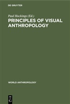 Paul Hockings - Principles of Visual Anthropology
