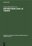 Jeanne Hersch, René Poirier - Entretiens sur Le temps