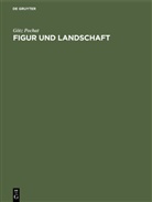 Götz Pochat - Figur und Landschaft