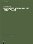 Joachim Poeschke - Die Sieneser Domkanzel des Nicola Pisano