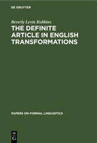 Beverly Levin Robbins - The Definite Article in English Transformations