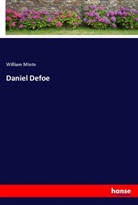 William Minto - Daniel Defoe