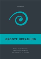Jens Papenroth - Groove Breathing
