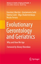 Vale Conti, Valeria Conti, Graziamari Corbi, Graziamaria Corbi, Nicola Ferrara, Giacint Libertini... - Evolutionary Gerontology and Geriatrics