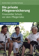 Schulze Eike, Eike Schulze, Anett Stein, Anette Stein - Die private Pflegeversicherung
