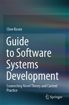 Clive Rosen - Guide to Software Systems Development