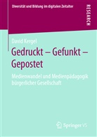David Kergel - Gedruckt - Gefunkt - Gepostet