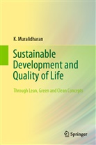 K Muralidharan, K. Muralidharan - Sustainable Development and Quality of Life