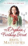 Beryl Matthews, Matthews Beryl - The Orphan of Farthing Street