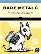 Stephen Oualline - Bare Metal C
