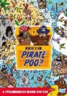 Alex Hunter, Hunter Alex - Where's the Pirate Poo?