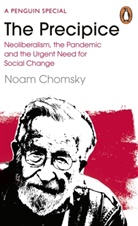 Noa Chomsky, Noam Chomsky, Noam Polychroniou Chomsky, C J Polychroniou, C. J. Polychroniou - The Precipice