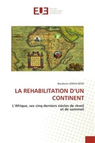 Baudouin Lenga-Seno - LA REHABILITATION D'UN CONTINENT
