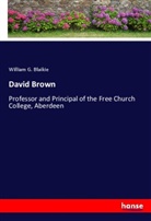 William G. Blaikie - David Brown