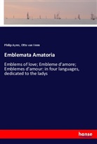 Philip Ayres, Otto van Veen, Otto Van Veen - Emblemata Amatoria