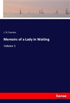 J. D. Fenton - Memoirs of a Lady in Waiting