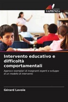 Gérard Lavoie - Intervento educativo e difficoltà comportamentali