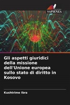Kushtrime Ibra - Gli aspetti giuridici dello Stato