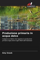 Amy Snook - Produzione primaria in acqua dolce