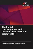 Topwe Milongwe Mwene-Mbeja - Studio del riarrangiamento di Claisen catalizzato dal bismuto (III)
