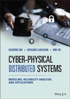 H Mo, Huadon Mo, Huadong Mo, Huadong (University of New South Wales Mo, Huadong Sansavini Mo, Giovann Sansavini... - Cyber-Physical Distributed Systems