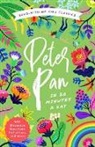 J M Barrie, J. M. Barrie, J.M. Barrie, James M Barrie, Bushel &amp; Peck Books, Bushel &amp; Peck Books - Peter Pan in 20 Minutes a DayA Read-With-Me Book with Discussion
