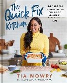 Tia Mowry - The Quick Fix Kitchen
