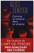 Alice Zeniter - Comme un empire dans un empire