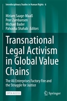 Michael Bader, Michael Bader et al, Miriam Saage-Maaß, Palvasha Shahab, Pee Zumbansen, Peer Zumbansen - Transnational Legal Activism in Global Value Chains