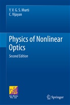 Y V G Murti, Y V G S Murti, Y. V. G. S. Murti, YVG Murti, C Vijayan, C. Vijayan - Physics of Nonlinear Optics