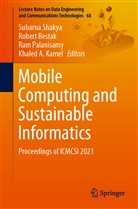 Rober Bestak, Robert Bestak, Khaled A. Kamel, Ram Palanisamy, Ram Palanisamy et al, Subarna Shakya - Mobile Computing and Sustainable Informatics