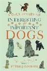 Peter Conradi, Peter J Conradi, Peter J. Conradi - A Dictionary of Interesting and Important Dogs