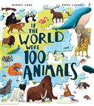 Miranda Smith, Smith Miranda, Aaron Cushley - If the World Were 100 Animals