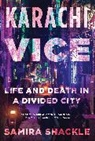 Samira Shackle - Karachi Vice