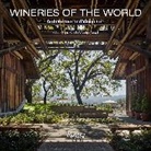 Victor Deupi, Oscar Riera Ojeda - Wineries of the World