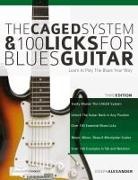 Joseph Alexander, Tim Pettingale - The Caged System and 100 Licks for Blues Guitar