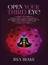 Lisa Blake - Open Your Third Eye