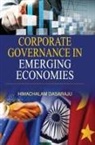 Himachalam Dasaraju - CORPORATE GOVERNANCE IN EMERGING ECONOMIES