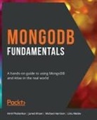 Juned Ahsan, Michael Harrison, Amit Phaltankar - MongoDB Fundamentals